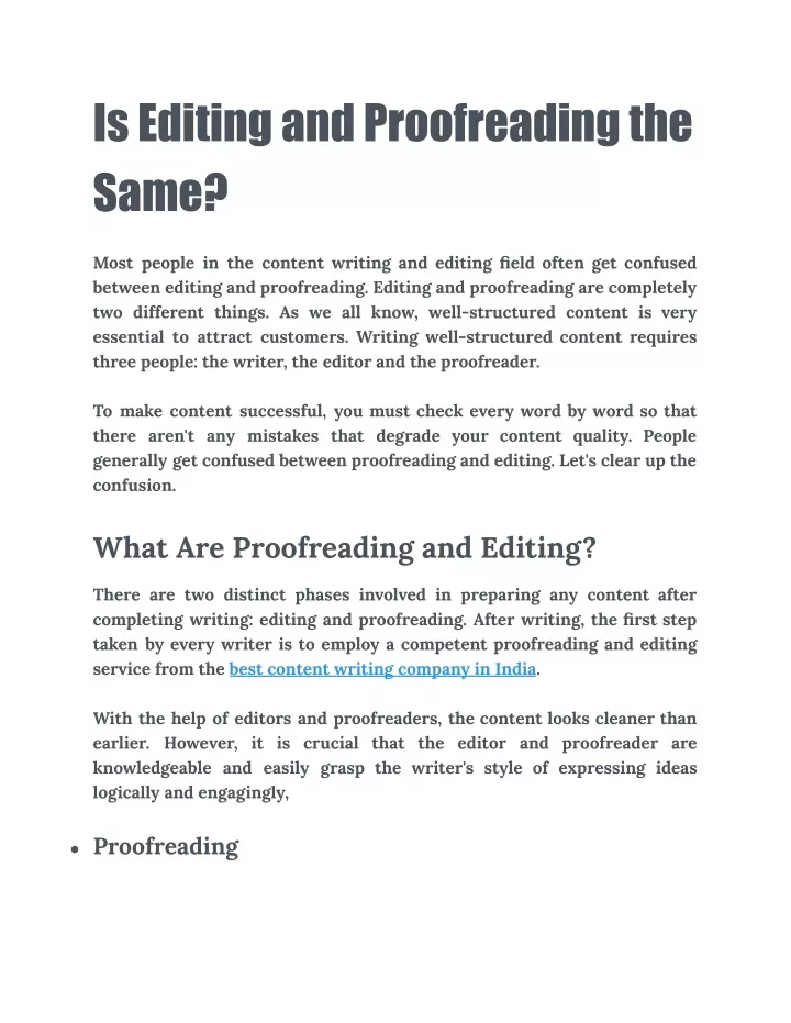 is editing and proofreading the same