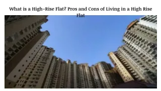 Maxworth Realty India Reviews - What is a High-Rise Flat Pros and Cons of Living in a High Rise Flat