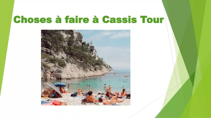 choses faire cassis tour