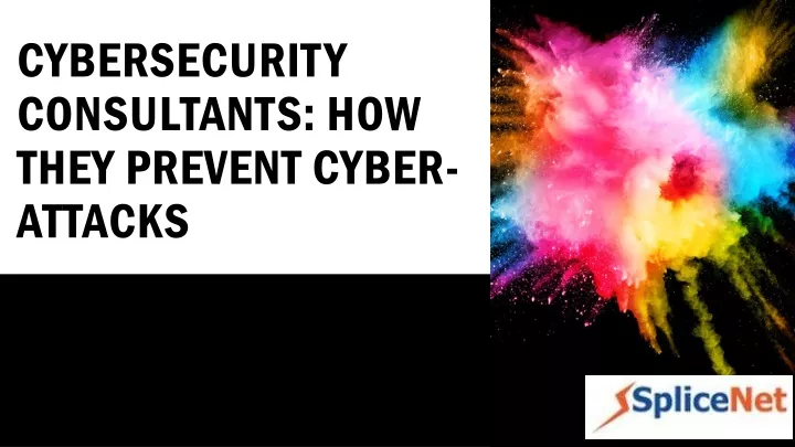 cybersecurity consultants how they prevent cyber attacks