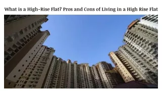 Maxworth Realty India Reviews - What is a High-Rise Flat Pros and Cons of Living in a High Rise Flat