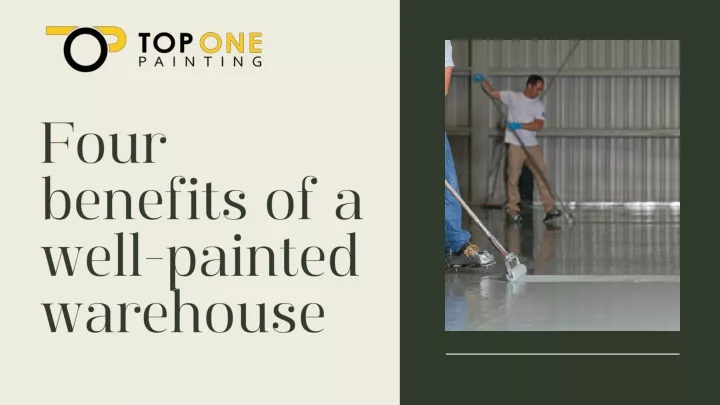 four benefits of a well painted warehouse