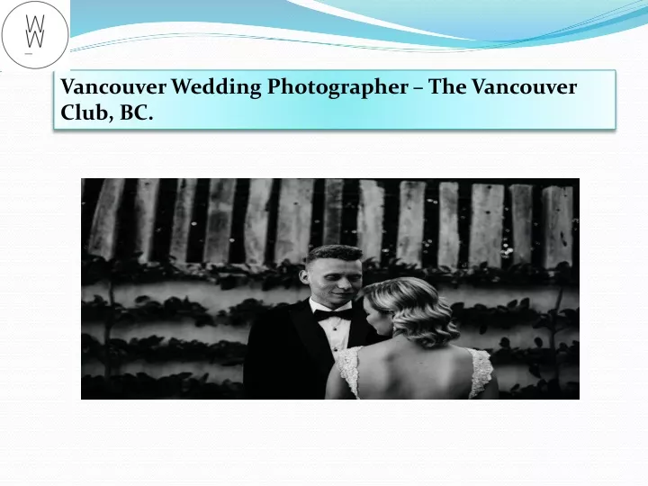 vancouver wedding photographer the vancouver club