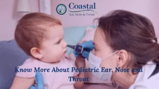 Know More About Pediatric Ear, Nose and Throat