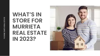 What’s in Store for Murrieta Real Estate in 2023?