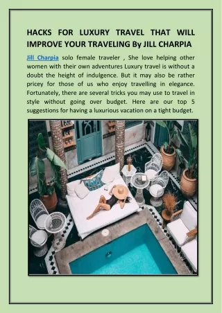 HACKS FOR LUXURY TRAVEL THAT WILL IMPROVE YOUR TRAVELING By JILL CHARPIA