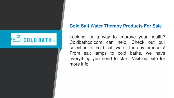 cold salt water therapy products for sale looking