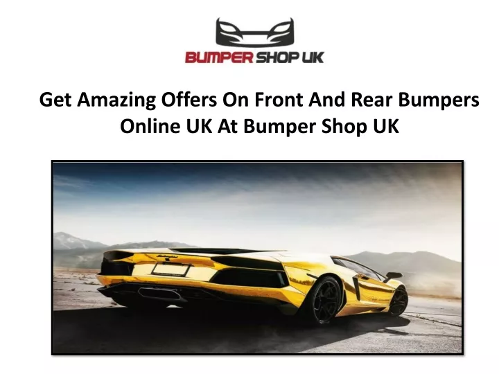 get amazing offers on front and rear bumpers