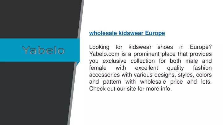 wholesale kidswear europe looking for kidswear