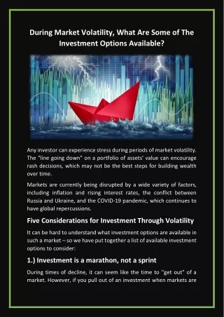 During Market Volatility, What Are Some of The Investment Options Available?