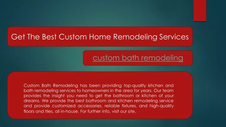 get the best custom home remodeling services