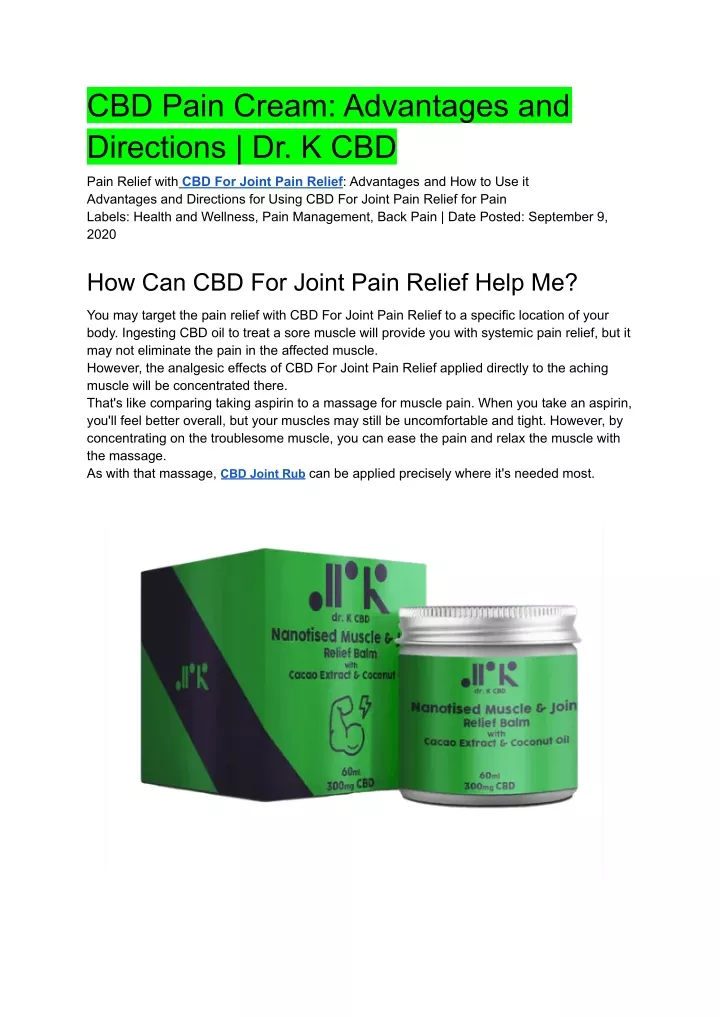 cbd pain cream advantages and directions dr k cbd