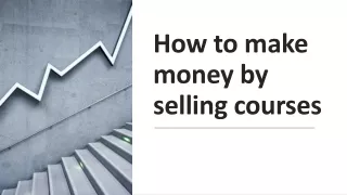 How to make money by selling courses