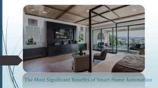 The Most Significant Benefits of Smart Home Automation
