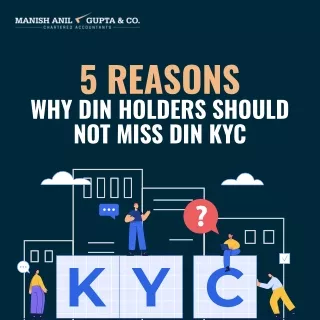 5 reasons why din holders should not miss din kyc