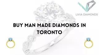 Man Made Diamonds in Toronto - Livia Diamonds