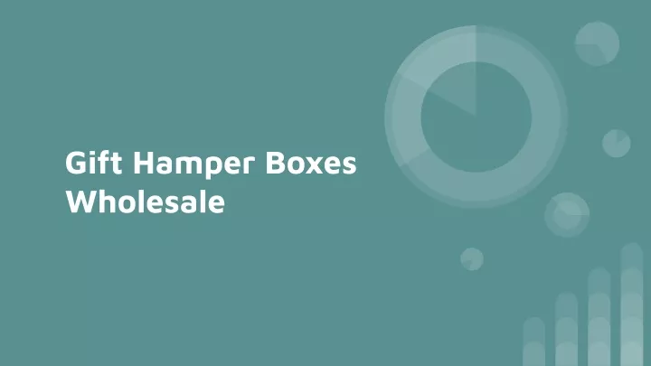 gift hamper boxes wholesale