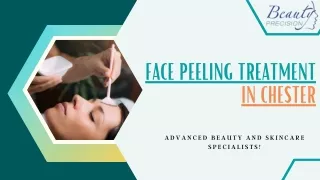Face Peeling Treatment in Chester