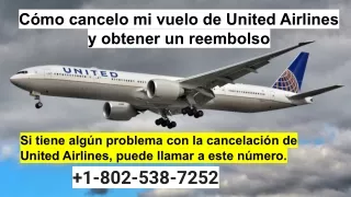 Cómo cancelo mi vuelo de United Airlines y obtener un reembolso