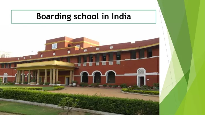 PPT - Boarding School In India 1 (1) PowerPoint Presentation, Free ...