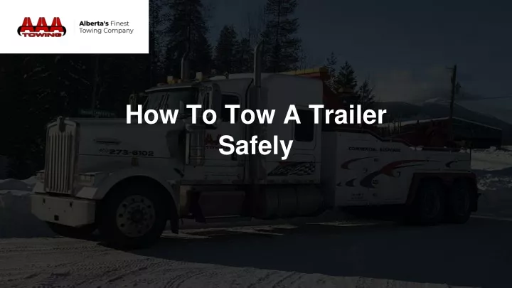 how to tow a trailer safely