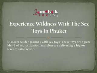Experience Wildness With The Sex Toys In Phuket