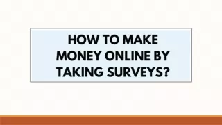 How to Make Money Online by Taking Surveys