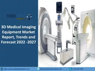 3d medical imaging equipment market report trends