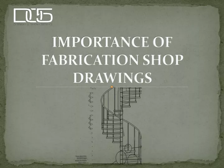 importance of fabrication shop drawings