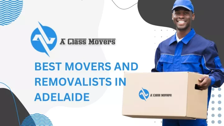 best movers and removalists in adelaide