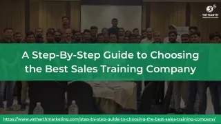 A Step-By-Step Guide to Choosing the Best Sales Training Company