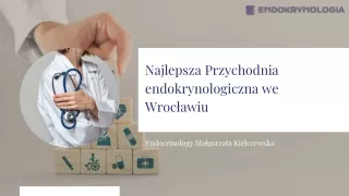 Najlepsza Przychodnia endokrynologiczna we Wrocławiu