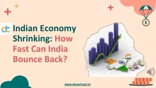 Indian Economy Shrinking - How Fast Can India Bounce Back