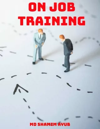 Top 5 Benefits of On The Job Training