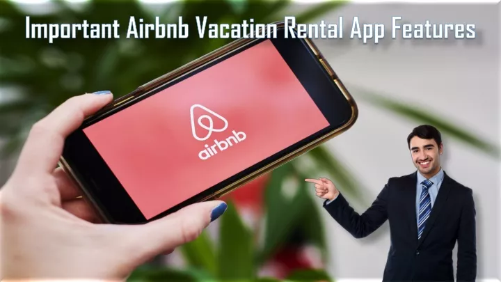 important airbnb vacation rental app features