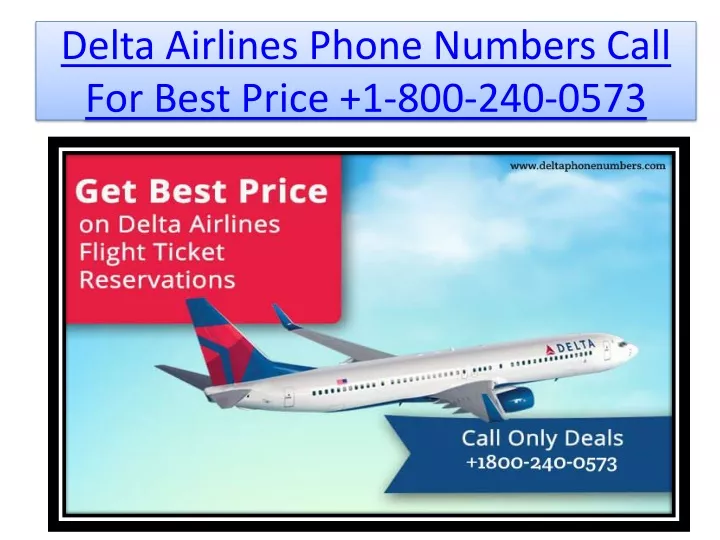 PPT - Delta Airlines @ 1-8OO24OO573 Customer Service Number PowerPoint ...