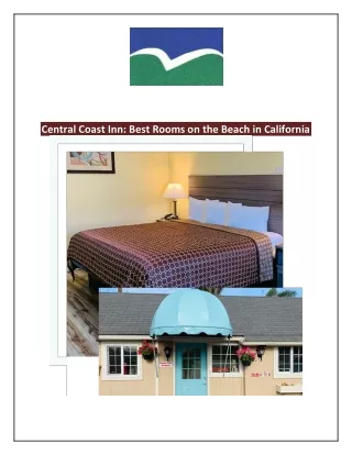 Central Coast Inn: Best Rooms on the Beach in California