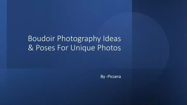 boudoir photography ideas poses for unique photos