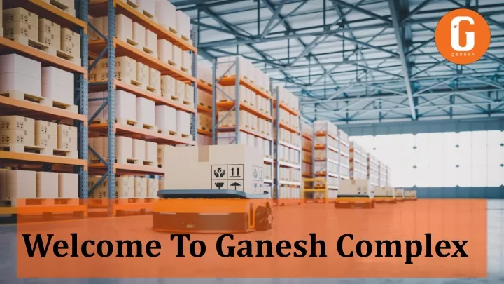 welcome to ganesh complex