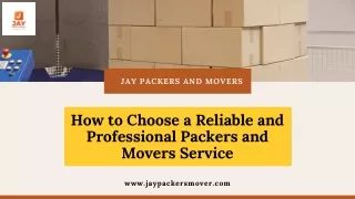 How to Choose a Reliable and Professional Packers and Movers Service