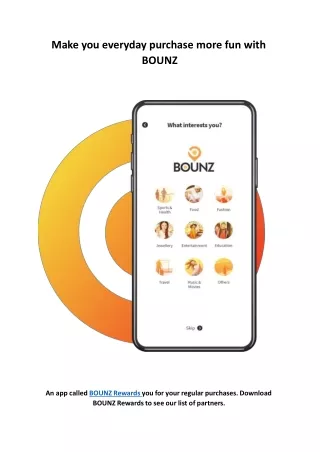 Make you everyday purchase more fun with BOUNZ