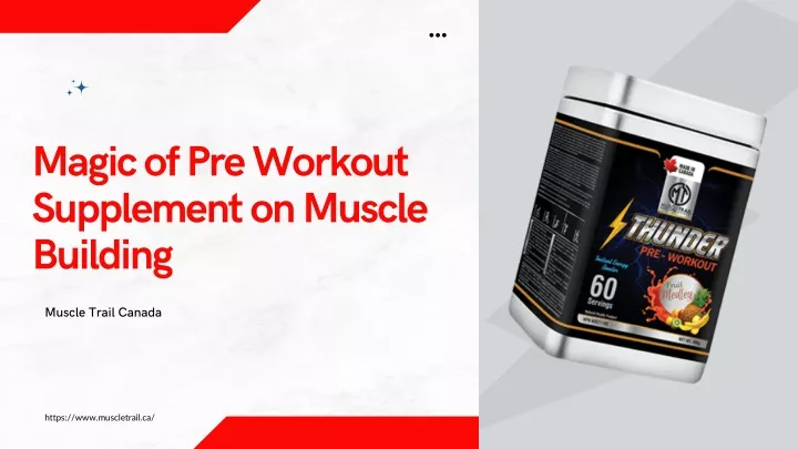 magic of pre workout supplement on muscle building