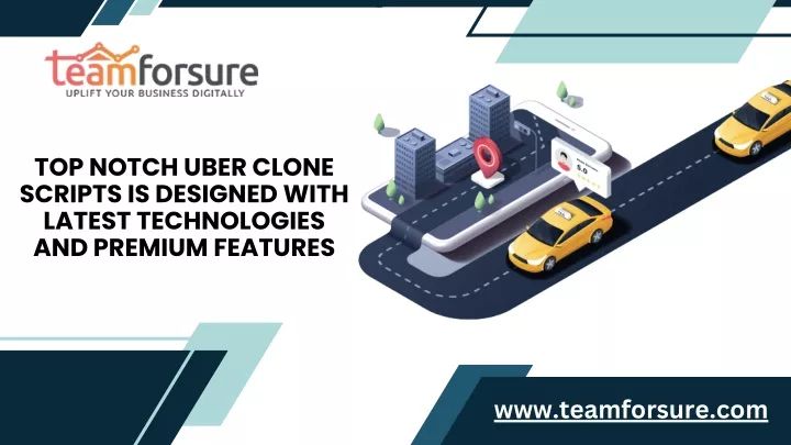 top notch uber clone scripts is designed with