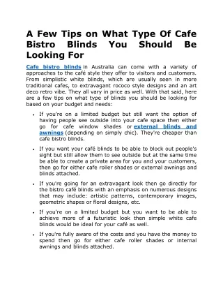 A Few Tips on What Type Of Cafe Bistro Blinds You Should Be Looking For
