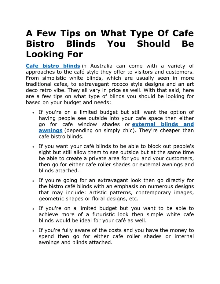 a few tips on what type of cafe bistro blinds