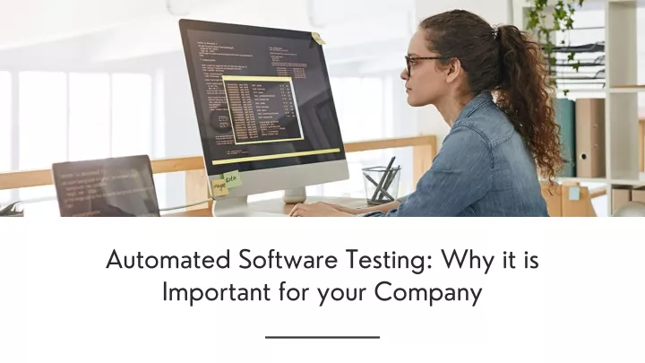 automated software testing why it is important