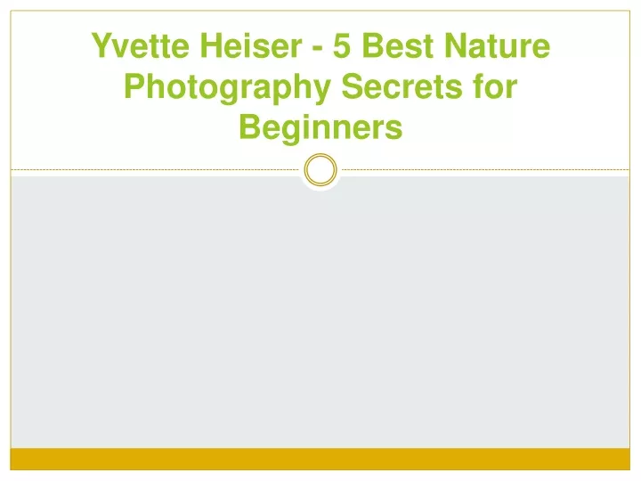 yvette heiser 5 best nature photography secrets for beginners