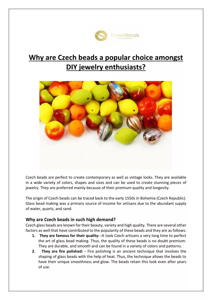 why are czech beads a popular choice amongst