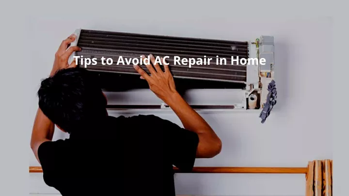 tips to avoid ac repair in home