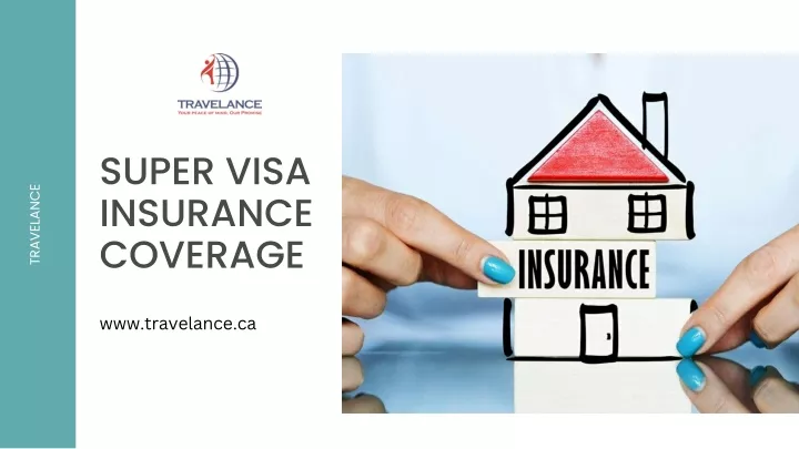 super visa insurance coverage